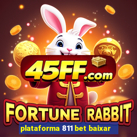 plataforma 811 bet baixar